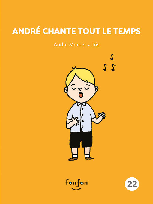 Title details for André chante tout le temps by André Marois - Available